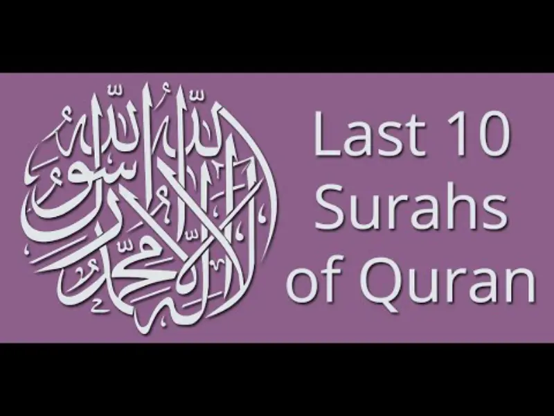 last ten surah of quran in english