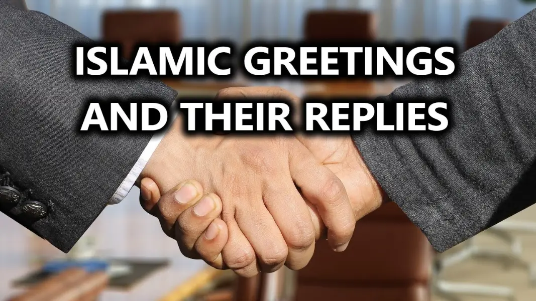 How Do You Greet in Islam